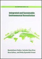 Integrated And Sustainable Environmental Remediation