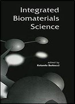 Integrated Biomaterials Science