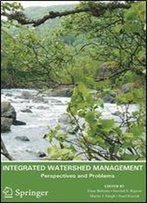 Integrated Watershed Management: Perspectives And Problems