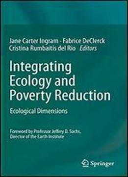 Integrating Ecology And Poverty Reduction: Ecological Dimensions