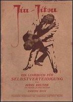 Jiu-Jitsu Ein Lehrbuch Fur Selbstverteidigung. 2 Buch