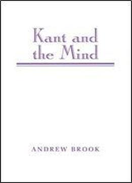 Kant And The Mind