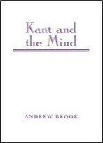 Kant And The Mind