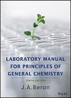 Laboratory Manual For Principles Of General Chemistry