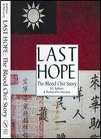Last Hope: The Blood Chit Story
