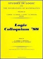 Logic Colloquium '88 (Logic Colloquim// Proceedings)