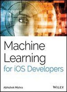 Machine Learning For Ios Developers