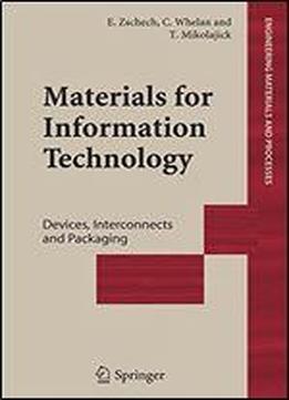 Materials For Information Technology: Devices, Interconnects And Packaging