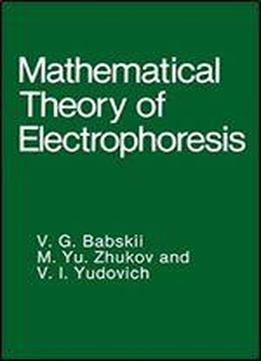 Mathematical Theory Of Electrophoresis (service Professions)