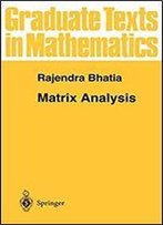 Matrix Analysis (Graduate Texts In Mathematics)