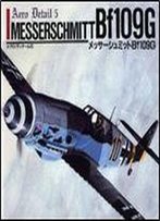 Messerschmitt Bf 109g - Aero Detail 5 [Japanese / English]