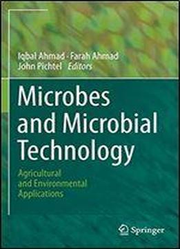 Microbes And Microbial Technology: Agricultural And Environmental Applications