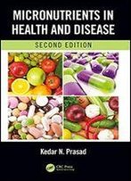 Micronutrients In Health And Disease, Second Edition