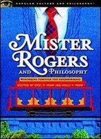 Mister Rogers And Philosophy