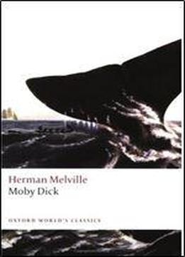Moby Dick (oxford World's Classics)