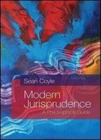 Modern Jurisprudence: A Philosophical Guide