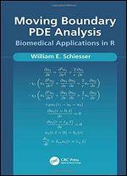 Moving Boundary Pde Analysis: Biomedical Applications In R