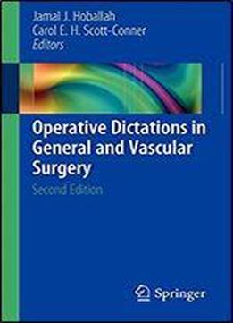 Operative Dictations In General And Vascular Surgery (operative Dictations Made Simple)