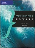 Paint Shop Pro 8 Power!