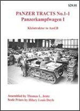 Panzerkampfwagen I: Kleintraktor To Ausf.b (panzer Tracts No.1-1)
