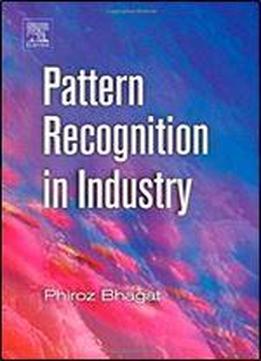 Pattern Recognition In Industry