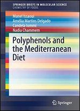 Polyphenols And The Mediterranean Diet