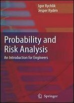 Probability And Risk Analysis: An Introduction For Engineers