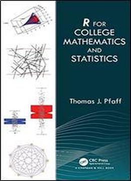 R For College Mathematics And Statistics