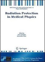 Radiation Protection In Medical Physics