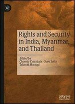 Rights And Security In India, Myanmar, And Thailand