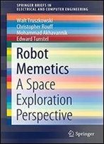 Robot Memetics: A Space Exploration Perspective