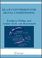 Sigma Delta A/D Conversion For Signal Conditioning