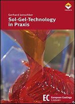 Sol-gel-technology In Praxis