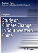 Study On Climate Change In Southwestern China (Springer Theses)