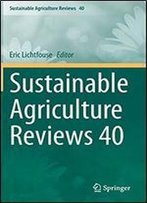 Sustainable Agriculture Reviews 40
