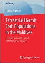 Terrestrial Hermit Crab Populations In The Maldives: Ecology, Distribution And Anthropogenic Impact (Bestmasters)