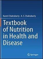Textbook Of Nutrition In Health And Disease