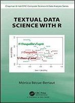 Textual Data Science With R