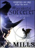 The Accidental Sorcerer (Rogue Agent)