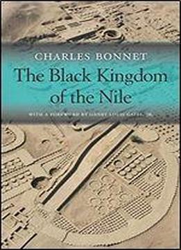 The Black Kingdom Of The Nile
