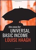 The Case For Universal Basic Income