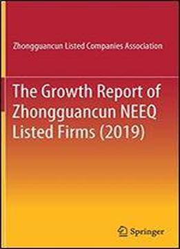 The Growth Report Of Zhongguancun Neeq Listed Firms (2019)