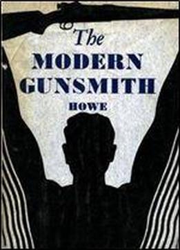 The Modern Gunsmith Volume 1