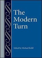 The Modern Turn