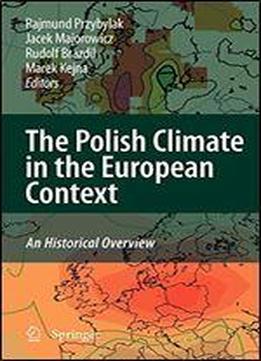 The Polish Climate In The European Context: An Historical Overview