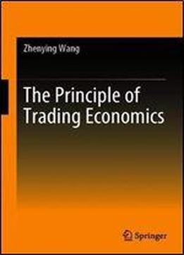 The Principle Of Trading Economics