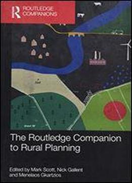 The Routledge Companion To Rural Planning