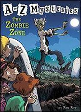 The Zombie Zone (a To Z Mysteries)