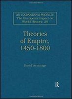 Theories Of Empire, 1450-1800