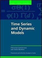 Time Series And Dynamic Models (Themes In Modern Econometrics)
